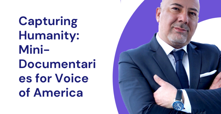 İnsanı Yakalamak: Voice of America İçin Mini Belgeseller